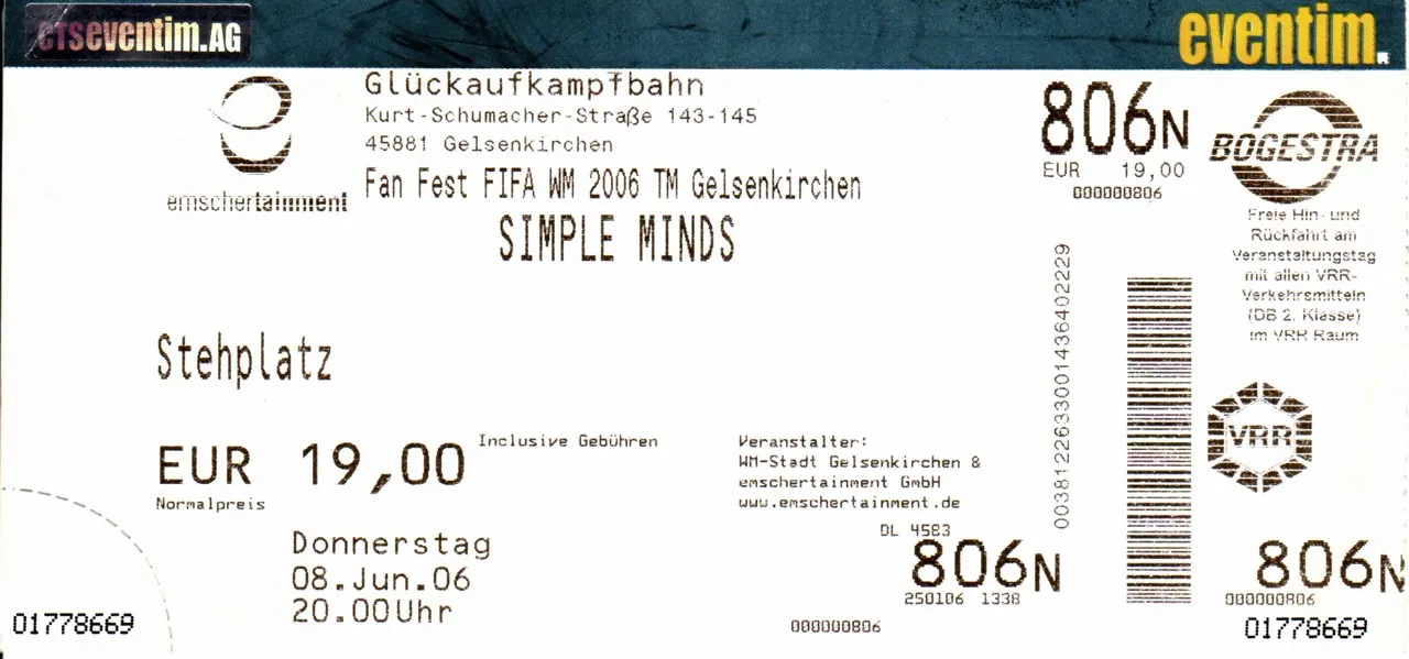 Ticket für Simple Minds beim Fan Fest FIFA WM 2006 in der Glückaufkampfbahn Gelsenkirchen am 8. Juni 2006