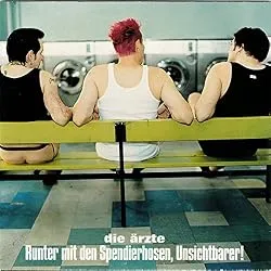 die ärzte - Runter mit den Spendierhosen, Unsichtbarer!