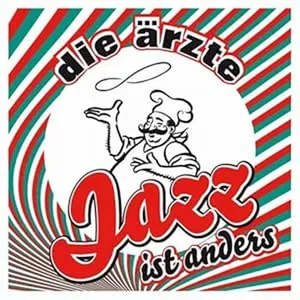 die ärzte - Jazz ist anders